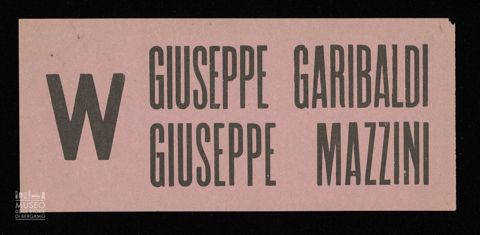 W GIUSEPPE GARIBALDI GIUSEPPE MAZZINI