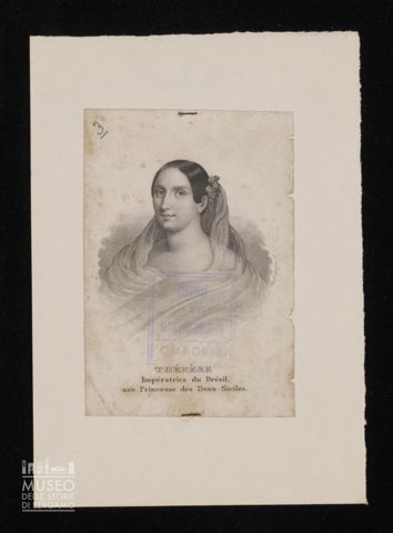 Thérése Impératrice du Brésil, née Princesse des Deux - Siciles