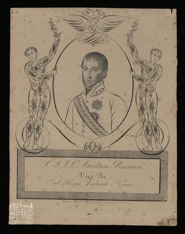 S.A.I.L. Arciduca Ranieri Vice Re del Regno Lombardo Veneto