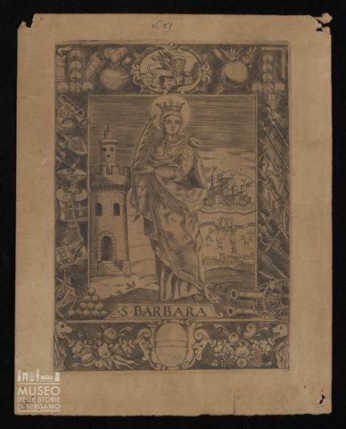 S. Barbara /Scolari: Bombardieri di Bergamo